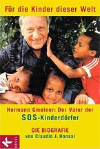 Hermann Gmeiner Der Vater der SOS-Kinderdrfer