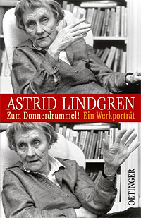 Astrid Lindgren - Zum Donnerdrummel