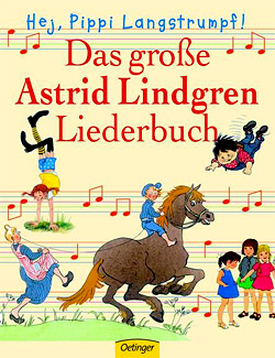 Das große Astrid Lindgren Liederbuch